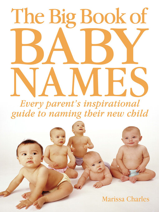 Title details for The Big Book of Baby Names by Marissa Charles - Available